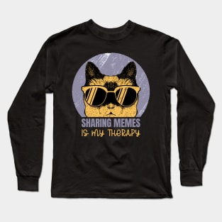 Sharing memes is my therapy Long Sleeve T-Shirt